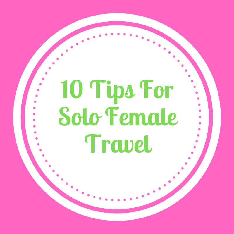 Solo Female Travel